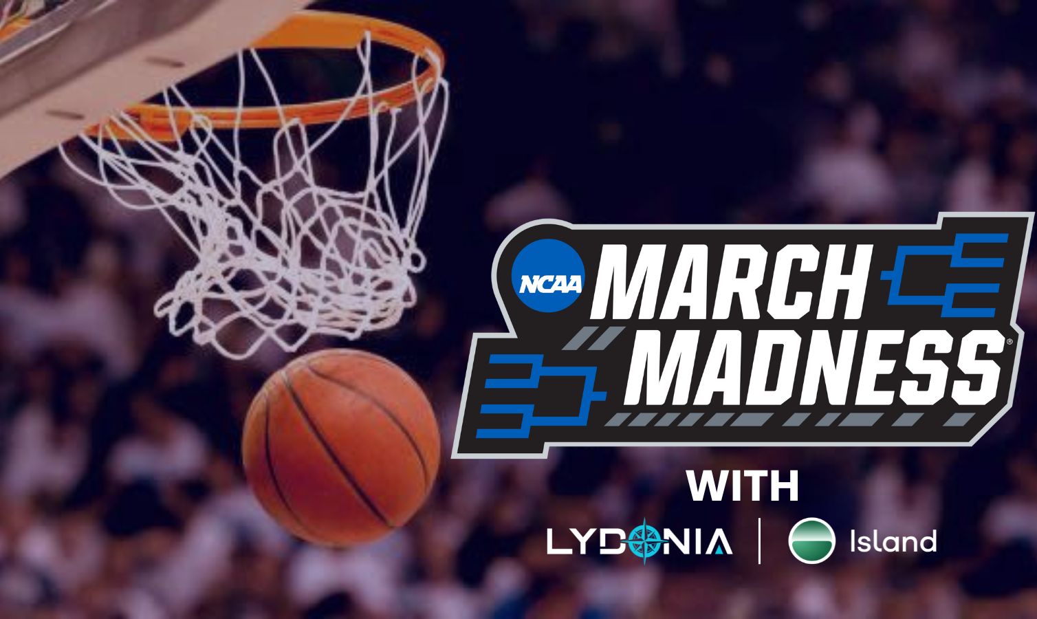 march madness with lydo island